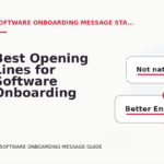 Best Opening Lines for Software Onboarding Messages