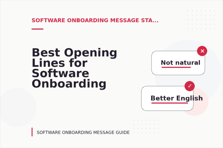 Best Opening Lines for Software Onboarding Messages Best Opening Lines for Software Onboarding Messages
