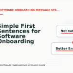 Simple First Sentences for Software Onboarding Messages