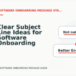 Clear Subject Line Ideas for Software Onboarding Messages