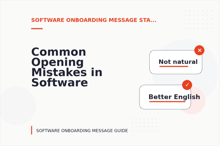 Common Opening Mistakes in Software Onboarding Messages Common Opening Mistakes in Software Onboarding Messages