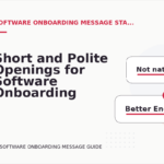 Short and Polite Openings for Software Onboarding Message English