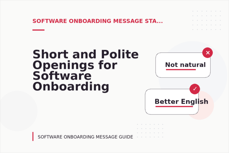 Short and Polite Openings for Software Onboarding Message English Short and Polite Openings for Software Onboarding Message English