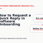 How to Request a Quick Reply in Software Onboarding Message English