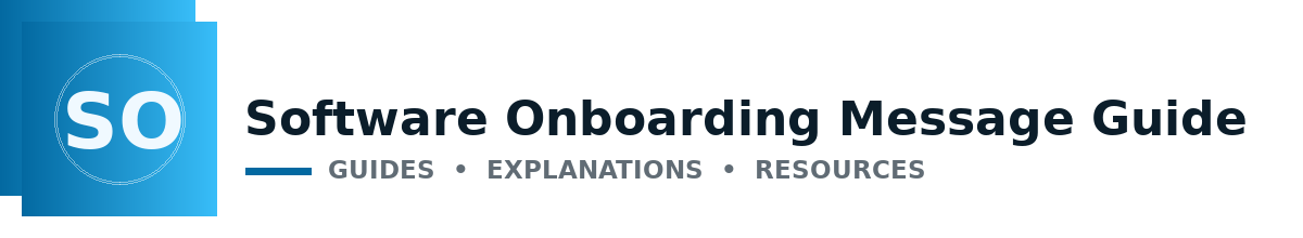Software Onboarding Message Guide